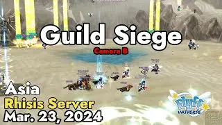 Guild Siege (Rhisis Server) March 23, 2024 Camera B | Flyff Universe