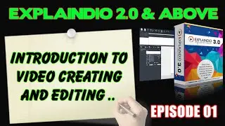 Explaindio Tutorial - Introduction to Video Creating and Editing - Explaindio Pro 2.0 and above