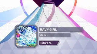 [ ArcCreate ] RAV#GIRL - Srav3R (Future 9+)