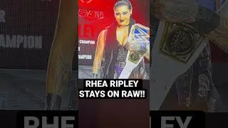 RHEA RIPLEY STAYS ON RAW!! #wwedraft