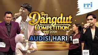 AUDISI HARI PERTAMA - PRO DANGDUT COMPETITION RRI SEMARANG 2026