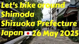 Let's bike around Shimoda - Shizuoka Prefecture - Japan - 26 May 2025