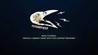 Maya Tutorial - Create Your Own Asset Library With The Content Browser