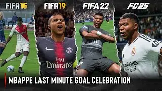 Mbappe Last Minute Goal In Every FIFA | 2016 - 2025 |