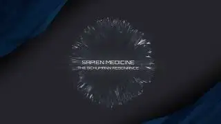 The Schuman Resonance by Sapien Medicine