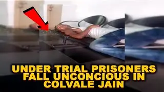 Under trial prisoners fall unconscious inside Colvae jail, Prisoners on hunger strike since 4 days