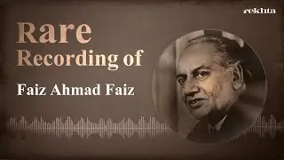 Rare Recording Of Faiz Ahmad Faiz | Urdu Archives | Adeel Zaidi | Rekhta