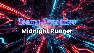Tempo Overdrive - Midnight Runner (Official Music Video) #TempoOverdrive #NewMusic
