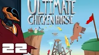 Let's Play Ultimate Chicken Horse - Multiplayer Gameplay Part 22 - Describe To Me, This Pickle...