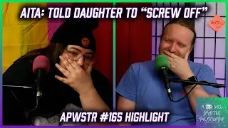AITA: Told Daughter To 