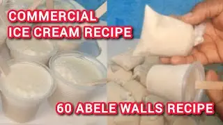 HOW TO MAKE ICE CREAM | HOW TO MAKE 60 ABELE WALLS RECIPE&nbsp;