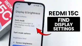 How to Find All Display Settings on Redmi 15C - Open Display Settings