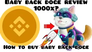 baby back doge coin review and how to buy on trust wallet |English| fast and easy