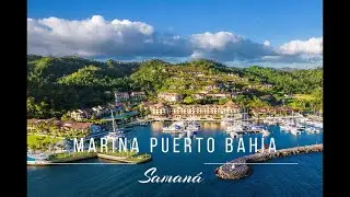 MARINA PUERTO BAHIA, SAMANA