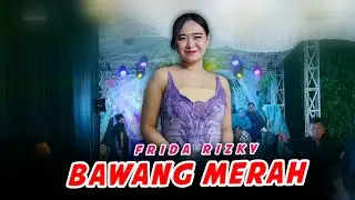 BAWANG MERAH - FRIDA RIZKY - DJM MUSIC LIVE CANDI / SADEGA OFFICIAL - DJM AUDIO - DH LIGHTING