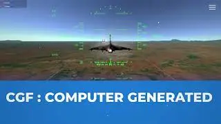 Computer Generated Forces(CGF)- Next-Gen Simulation for Mission Planning and Tactical Training! 🎖️