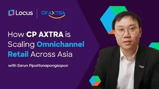 How CP AXTRA is Scaling Omnichannel Retail Across Asia