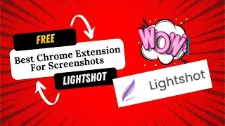চমৎকার  Extension - The Best Free Extension for Screenshots in Google Chrome: Lightshot