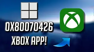 Solucion: La APP XBOX no inicia, no abre Error 0x80070426 en Windows 11/10