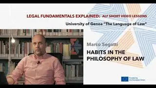 Marco Segatti - Habits in the Philosophy of Law