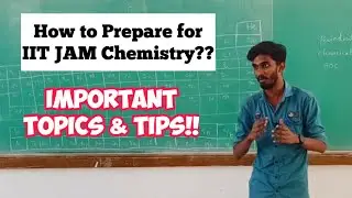 How to prepare for IIT JAM Chemistry??|Important Topics🔥|Preparation tips in Tamil!!