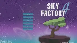 Minecraft Sky Factory 4 Episode 1- Dirt Trees