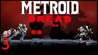 Metroid Dread: Dangling The Power-up Fruit - Episode 3
