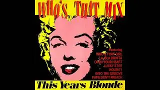 The Years Blonde - Who's that mix (Jack It Up Mix) (MAXI 45T 12