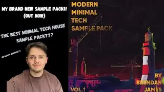 Is This The BEST Sample Pack For Minimal Tech House?? (My Brand New Sample Pack) (OUT NOW!!)