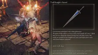 Elden Ring Troll Knight's Sword Drop Location Move Set Demonstration Int Scaling Ultra Greatsword