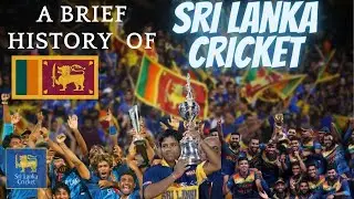 A BRIEF STORY OF SRI LANKA CRICKET