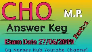 MP CHO Answer Key Exam Held on 27/06/2019 Part :- 2 Question 51-100.