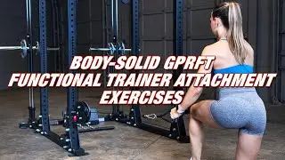 Наши рекомендуемые упражнения для функционального тренажера Body-Solid GPRFT