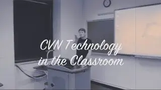 CVN Technology in the Classroom c. 2013