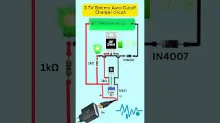 3.7V Battery Auto Cutoff Charging Circuit #Shorts #charger #automatic