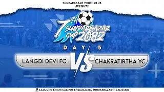 LIVE | LDFC vs CYC | 7th SUNDARBAZAR CUP 2082 | SUNDARBAZAR | LAMJUNG SPORTS |