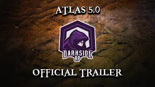 DarksideRP   ATLAS 5.0   Official Trailer