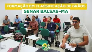 Forma&ccedil;&atilde;o em Classifica&ccedil;&atilde;o de Gr&atilde;os &ndash; SENAR Balsas&ndash;MA