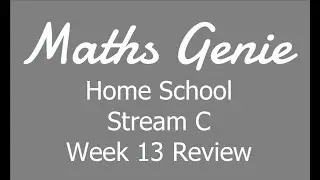 Home School Week 13 Review (C)