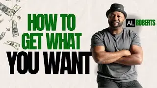 3 things you can do to get what you want!