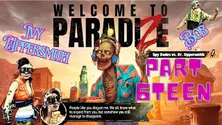 Saving BOB from IVY UPPERSMITH (Mic Malfunction/Voice over audio)--Welcome to ParadiZe PART 16