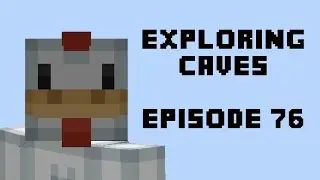 The Mystic Chicken | Episode 76 | Exploring Caves