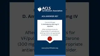 ACLS Practice Test Question 14 Answer Key #acls #reels #practicetest