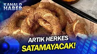 İstanbul Simidinin Standartları Var! Artık Herkes İstanbul Simidi Satamayacak