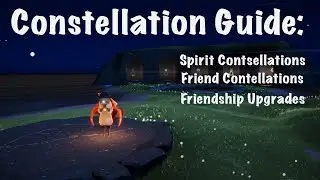Sky: Children of the Light Constellation Guide, Spirit + Friendship + Friendship Upgrades!