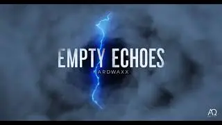 Hardwaxx - Empty Echoes