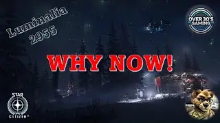 Why Star Citizen and Why Now. Luminalia 2955 Rewards