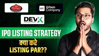 Urban Company, Dev Accelerator & Shringar House IPOs &ndash; Listing Day Strategy 🚀