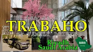 Trabaho ng isang Family Driver in Riyadh Saudi Arabia- Buhaysaudi OFW Driver Tips