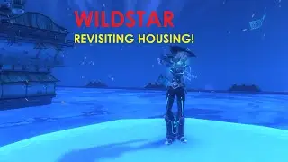 Revisiting Wildstar: Quick Look at the Best Housing System in an MMO!